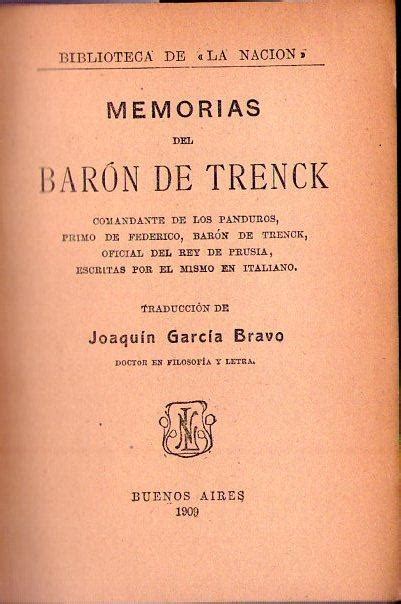 Memorias Del Baron De Trenck Comandante De Los Panduros Primo De