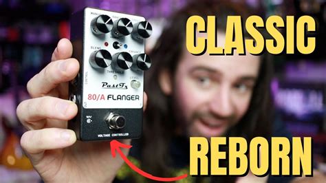 Another Classic Reborn Pastfx 80a Flanger Youtube