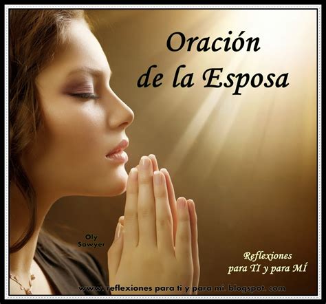 Oraciones Para Ti Y Para M Oraci N De La Esposa