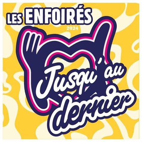 Jusqu au dernier Version radio Les Enfoirés Deezer