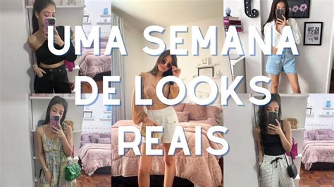 UMA SEMANA DE LOOKS REAIS LOOKS BASICO E ESTILOSOS PRO VERÃO YouTube