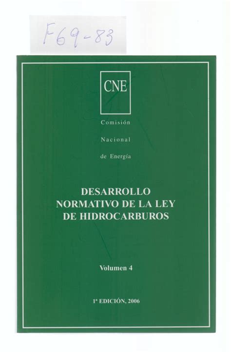 Desarrollo Normativo De La Ley De Hidrocarburos Volumen Primera