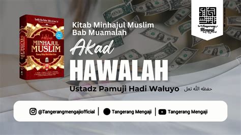 Akad Hawalah Ustadz Pamuji Hadi Waluyo Lc حفظه الله تعالى YouTube