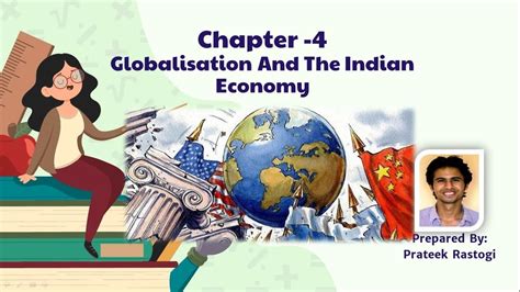 Class Ncert Economics Chapter Globalisation And The Indian