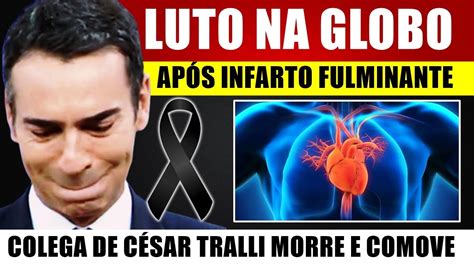 M Rreu H Pouco C Sar Tralli Perde Grande Parceiro Na Globo Ap S