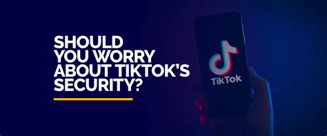 Is Tiktok Safe Exploring The Safety Concerns