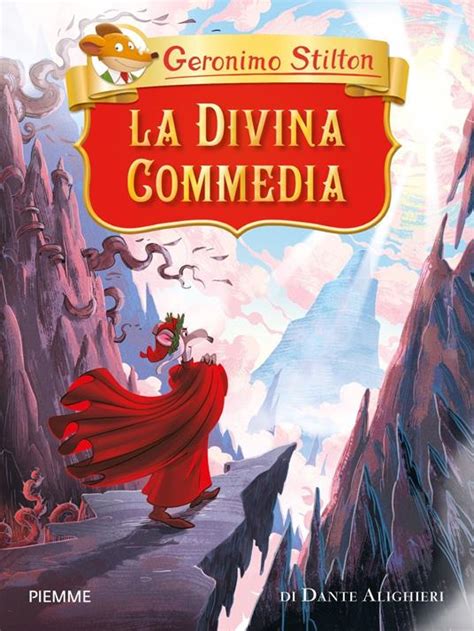 La Divina Commedia Di Dante Alighieri Geronimo Stilton Libro