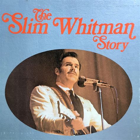 Slim Whitman – The Slim Whitman Story | Releases | Discogs