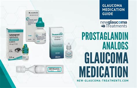 Medical Therapy For Glaucoma Prostaglandin Analogs New Glaucoma