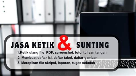 Jasa Ketik Dan Edit Dokumen Murah Cepat