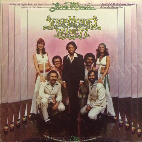 Sergio Mendes And Brasil 77 Love Music 1973 Vinyl Discogs