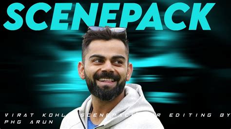 Virat Kohli Scenepack K Youtube