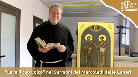 Lava il tuo volto nei sermoni del Mercoledì delle Ceneri YouTube