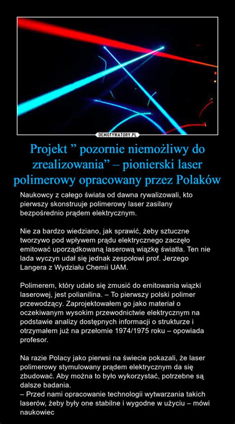 Projekt Pozornie Niemo Liwy Do Zrealizowania Pionierski Laser