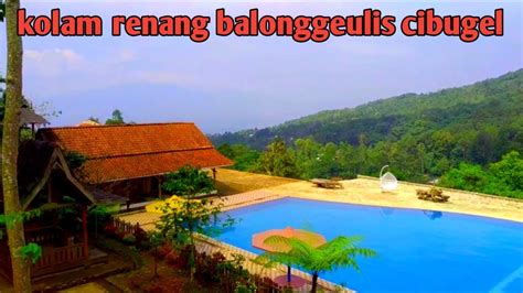 Kolam Renang Balong Geulis Sumedang Yang Jarang Di Ketahui Orang Kota