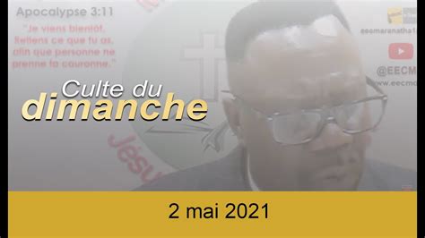 EEC Maranatha Culte Du DimancheLe 30 Janvier 2022 YouTube