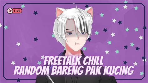 Freetalk Chill Bareng Pak Kucing Fuyuki Vall Vtuber Indonesia