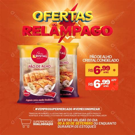 Post Feed Supermercado Oferta Relâmpago Pão De Alho Social Media Psd