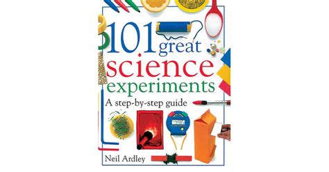 101 Great Science Experiments By Neil Ardley