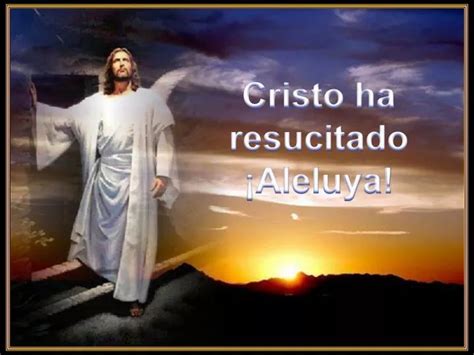 Ppt Cristo Ha Resucitado Aleluya Powerpoint Presentation Free