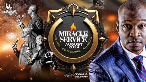 AUGUST 2024 MIRACLE SERVICE WITH APOSTLE JOSHUA SELMAN 25 08 2024