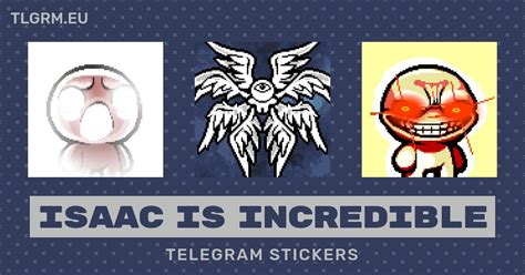 “isaac Is Incredible” Stickers Set For Telegram