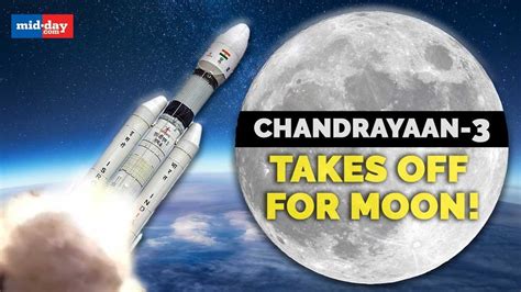 Chandrayaan 3 Chandrayaan 3 Successfully Launched From Satish Dhawan