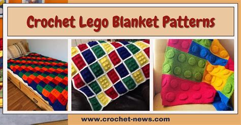 Crochet Lego Blanket Patterns Crochet News