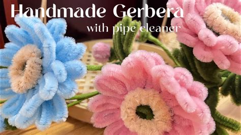 Handmade Gerbera Daisy Tutorial｜how To Make A Gerbera Daisy With Pipe Cleaner Youtube