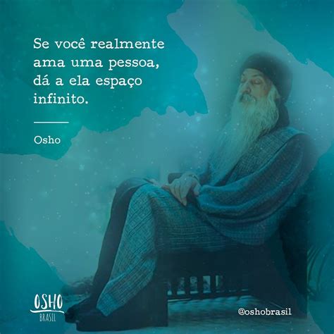 Publicação Do Instagram De Osho Brasil • 19 De Mai 2019 às 901 Utc