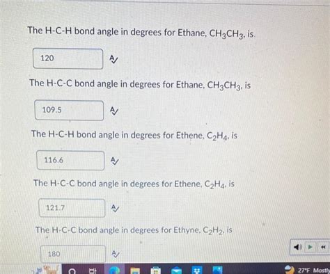 Solved The H−C−H bond angle in degrees for Ethane, CH3CH3, | Chegg.com