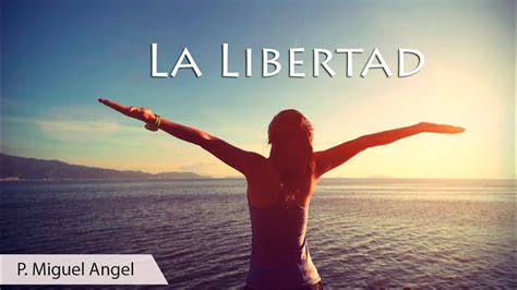 La Libertad Youtube