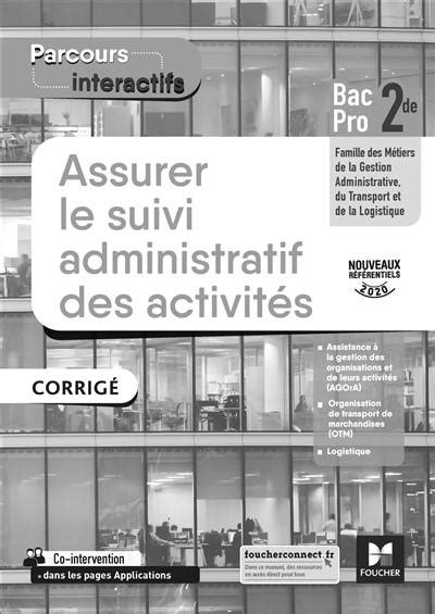 Livre Assurer Le Suivi Administratif Des Activit S Corrig De Bac