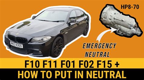 How To Put BMW Gearbox In Neutral Position F10 F11 Automatic