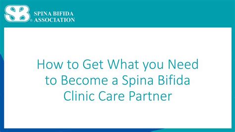 PDF How To Get What You Need To Become A Spina Bifida Clinic