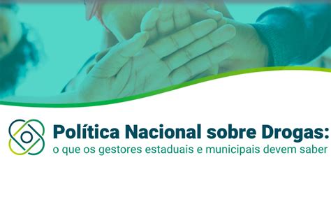 Pol Tica Nacional Sobre Drogas Abre Vagas Para Curso Destinado A