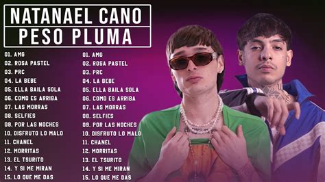 Natanael Cano Peso Pluma Mix Las Mejores Canciones De Natanael