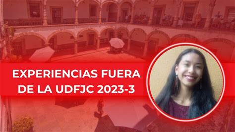 Movilidad Fuera De La Udfjc Laura Qui Ones Estudiante De Arte