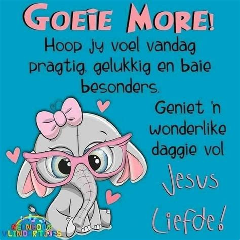 Pin By Henriette De On Afrikaans Afrikaanse Quotes Goeie More Good