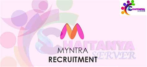 Myntra Off Campus 2024 Recruitment Drive For Freshers Chaitanya Server