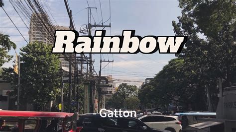 Gatton Rainbow Lyrics Video Youtube