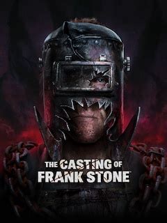 The Casting of Frank Stone™ — EpicGamesDB