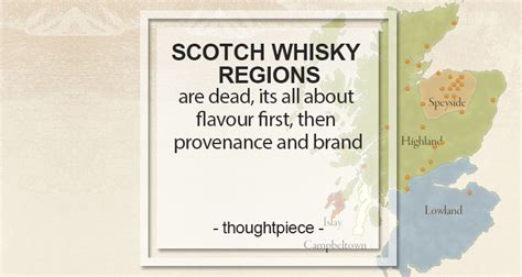 Scotch whisky regions are dead, its all about flavour first.