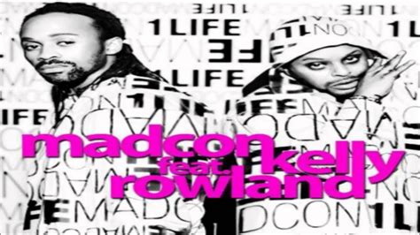 Madcon Ft Kelly Rowland One Life Hour Loop Youtube