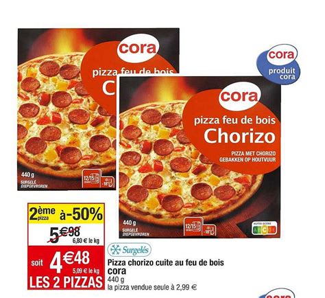 Promo Pizza Chorizo Cuite Au Feu De Bois Cora Chez Cora Icatalogue Fr