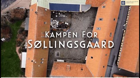 Kampen For S Llingsgaard Bodegaen Youtube