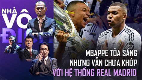 Mbappe tỏa sáng ghi bàn nâng cúp nhưng vẫn chưa khớp hoàn toàn với