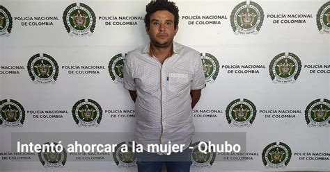 Intentó ahorcar a la mujer Qhubo