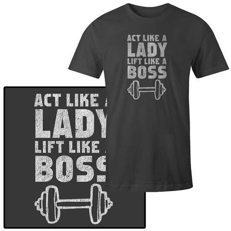 Act Like A Lady Lift Like A Boss