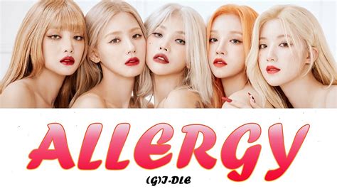 G I Dle Allergy Lyrics Youtube